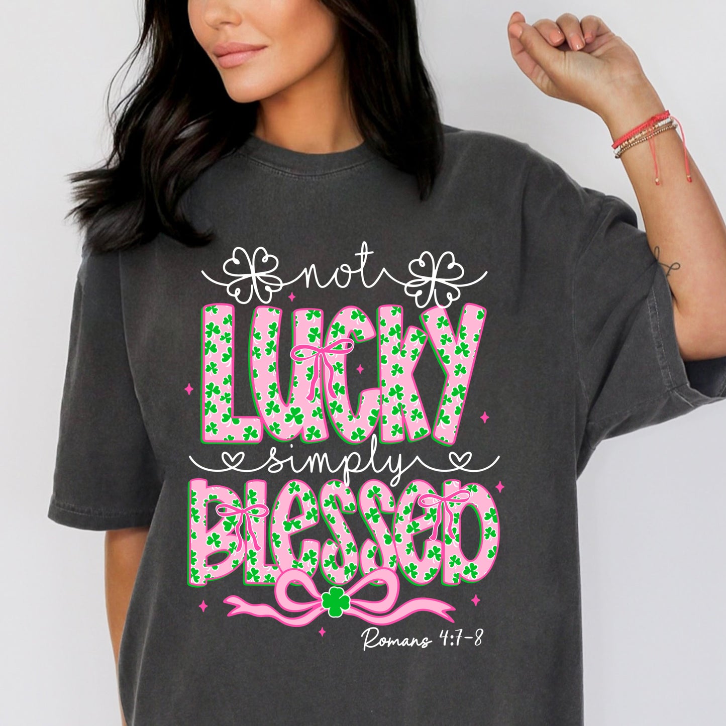 St. Patricks Day Shirt Not Lucky Simply Blessed 26