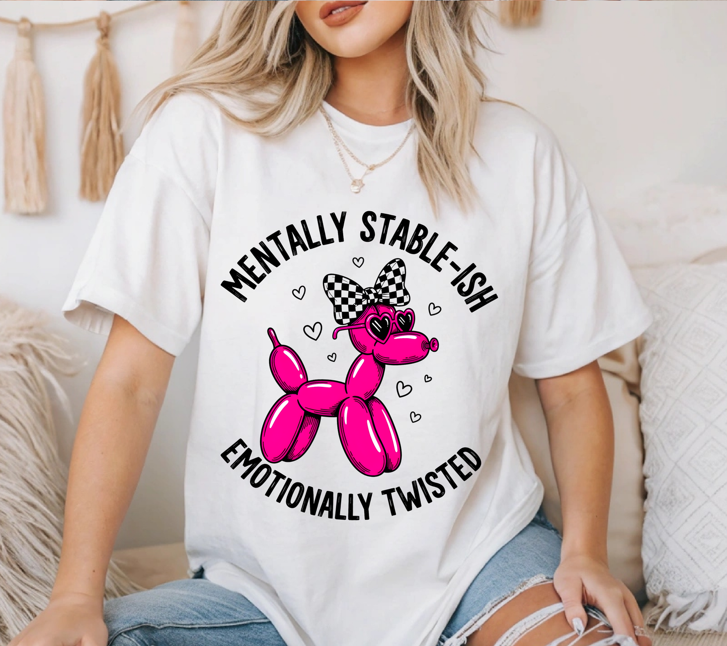 Mentally Stable-ish Emotionally Twisted Shirt – Funny Mental Health Graphic Tee, Sarcastic Humor Shirt, Balloon Dog Graphic T-Shirt