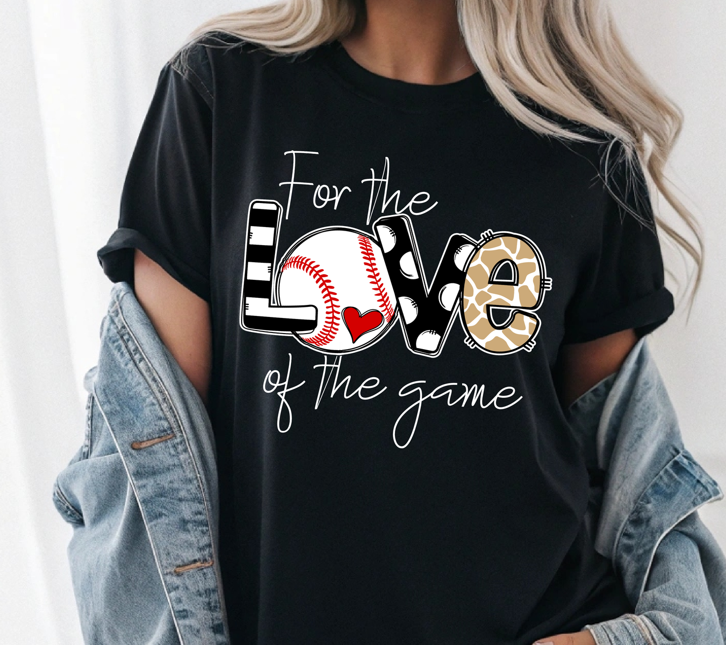 For the Love of the Game Baseball T-Shirt, Baseball Mom Shirt, Game Day Tee, Sports Fan Graphic Shirt