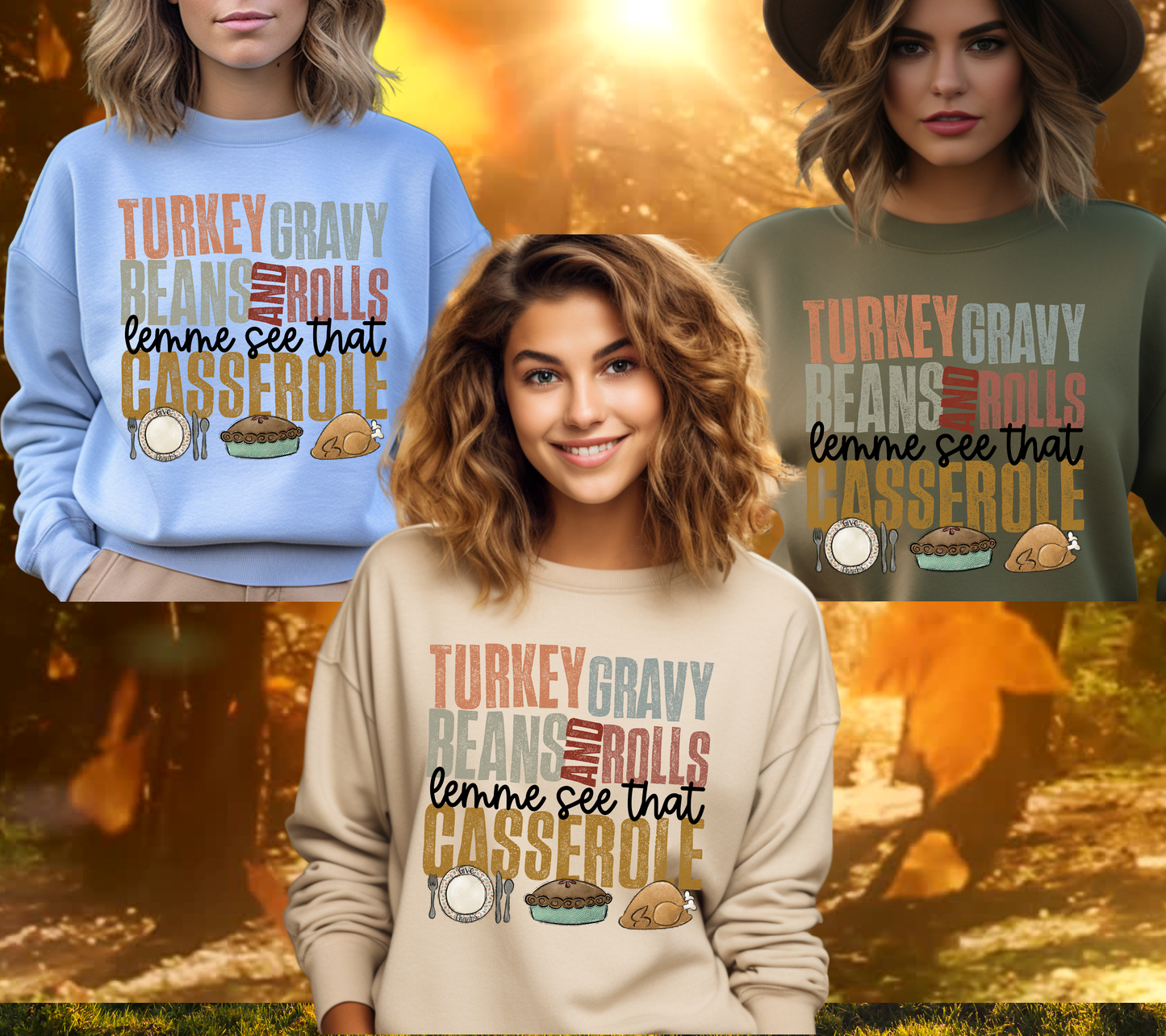 Funny Thanksgiving Sweatshirt – Turkey Gravy Beans and Rolls Lemme See That Casserole Shirt, Cute Fall Pullover for Women
