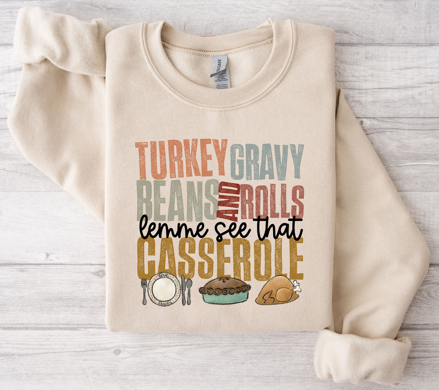 Funny Thanksgiving Sweatshirt – Turkey Gravy Beans and Rolls Lemme See That Casserole Shirt, Cute Fall Pullover for Women