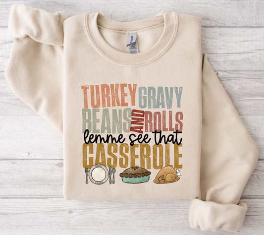 Funny Thanksgiving Sweatshirt – Turkey Gravy Beans and Rolls Lemme See That Casserole Shirt, Cute Fall Pullover for Women