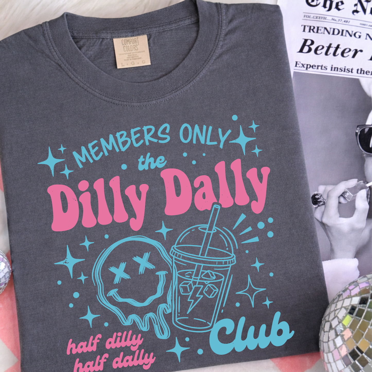 Members Only Dilly Dally Club Shirt, Funny Graphic Tee, Cute Trendy Shirt, Retro Aesthetic Tee, Coffee Lover Shirt, Casual Humor Shirt