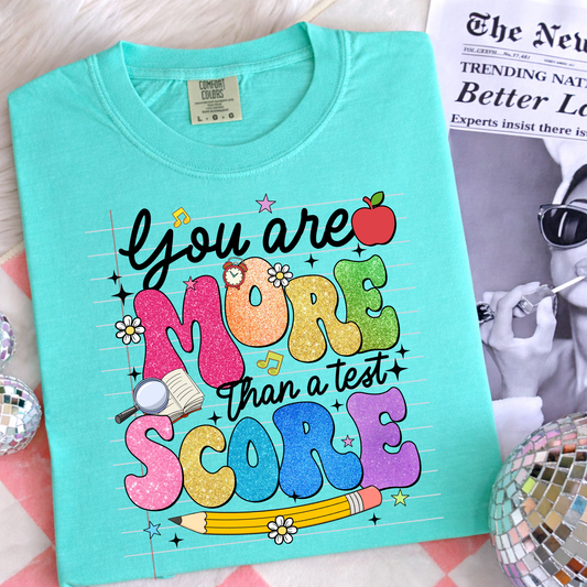 You Are More Than a Test Score Shirt | Glitter Teacher Shirt | Motivational School Tee | Testing Day Shirt | Kids & Adult Sizes | Back to School Tee