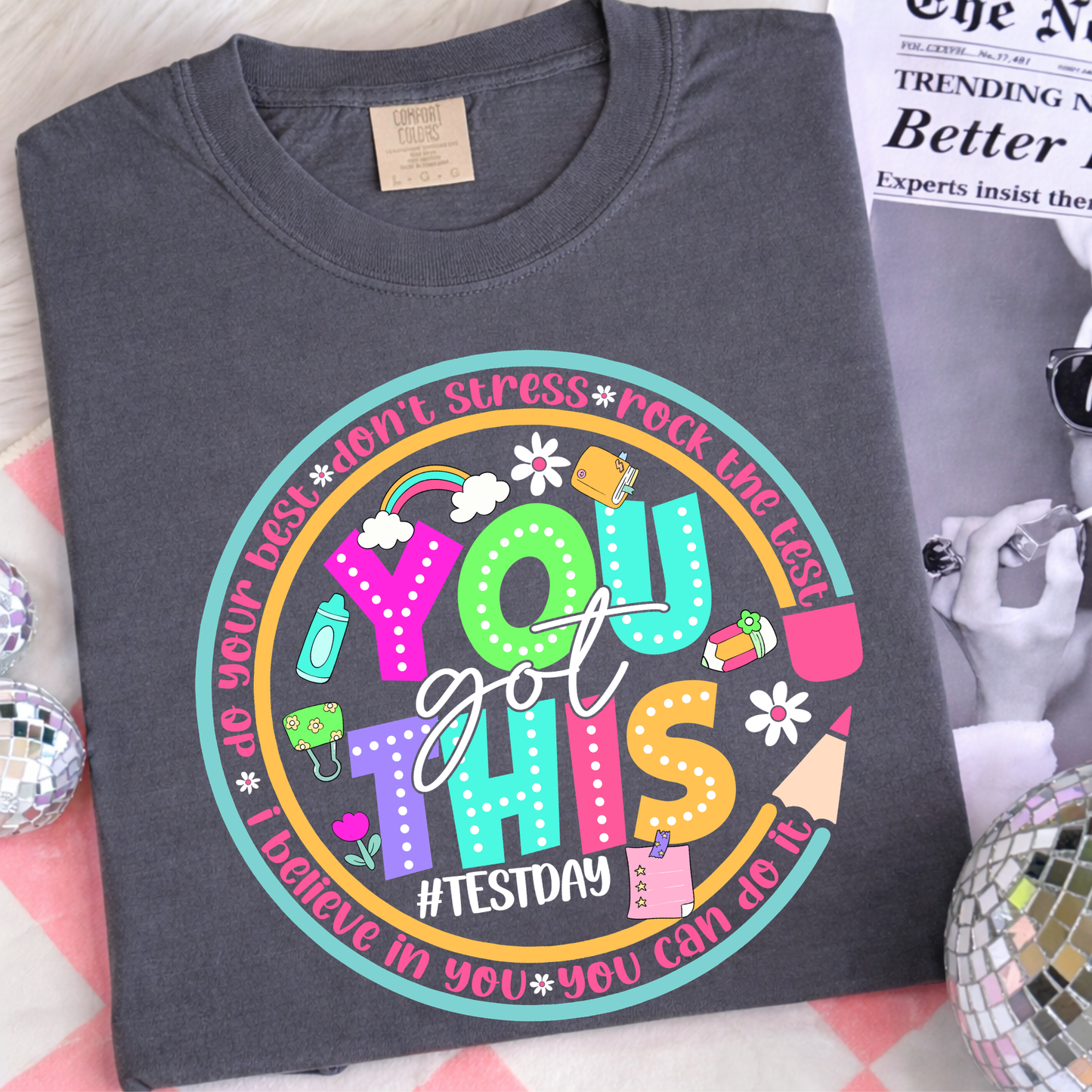 You Got This Shirt | Teacher Encouragement Shirt | Test Day Shirt | Back to School Tee | Kids & Adult Sizes | Motivational School Shirt