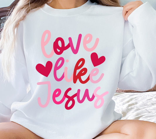 Valentine’s Day Shirt, Love Like Jesus Christian Sweatshirt – Faith-Based Valentine’s Day Shirt, Christian Valentines Shirt, Trendy Cute Tee