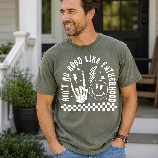 Ain’t Too Hood Like Fatherhood Shirt, Funny Dad Graphic Tee, Cool Fatherhood Shirt, Trendy Dad Tee, Father’s Day Gift for Dad (White Ink)