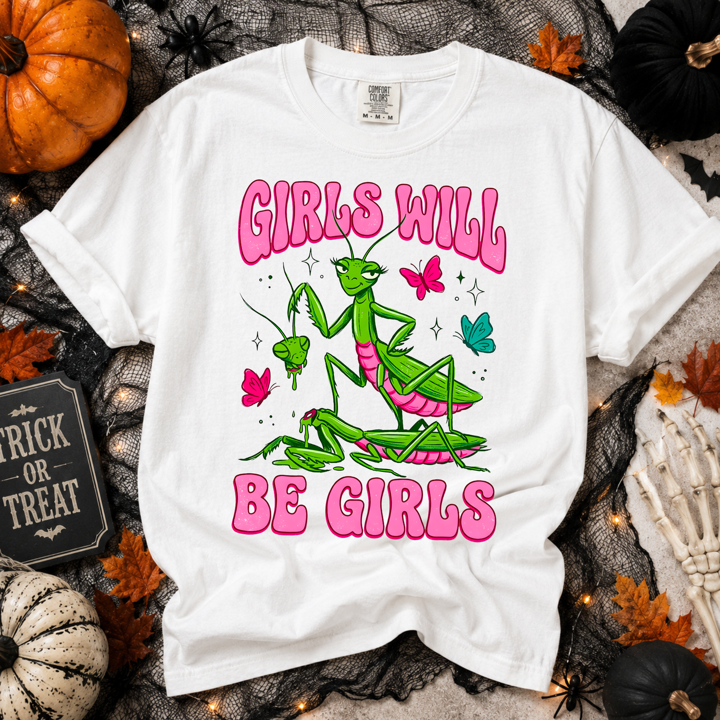 Girls Will Be Girls Praying Mantis Halloween Shirt | Funny Feminist Halloween Tee | Pink Retro Graphic T-Shirt