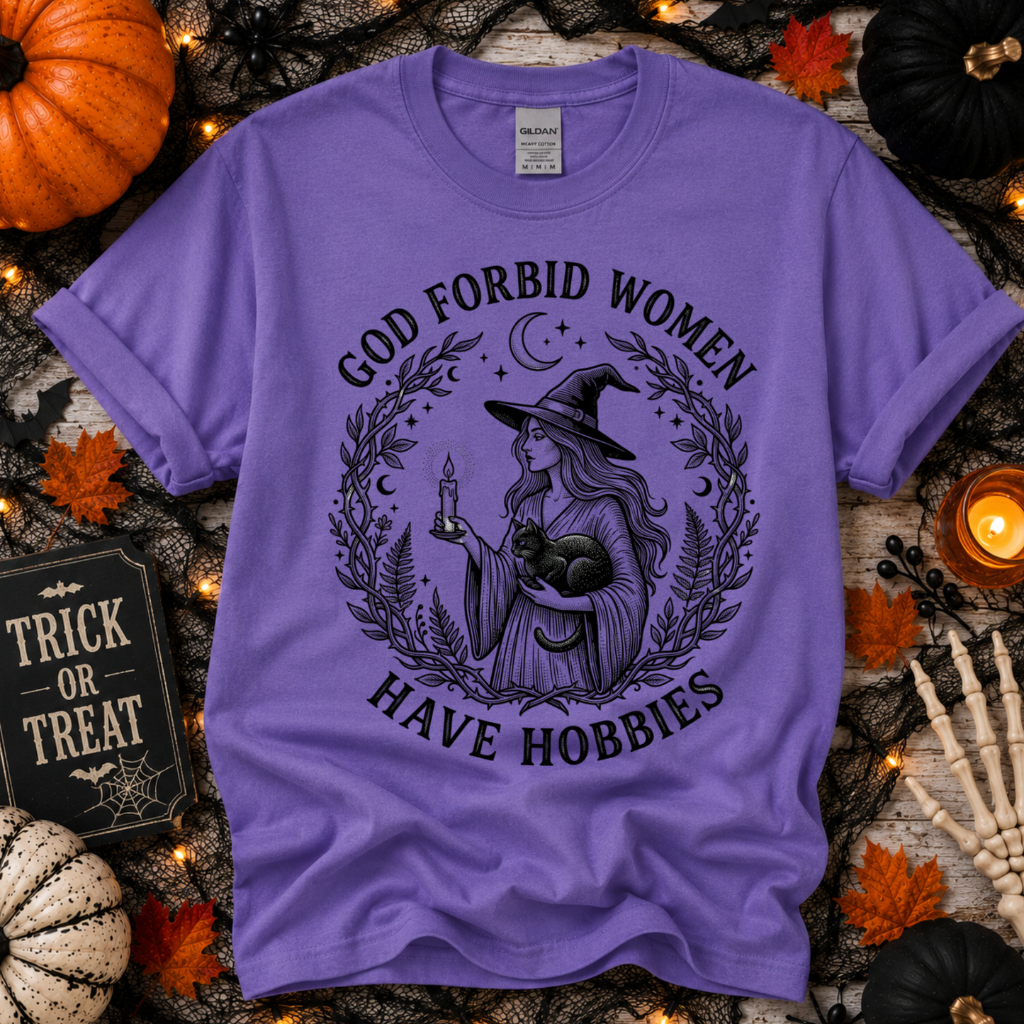 God Forbid Women Have Hobbies Shirt | Witchy Feminist Halloween Tee | Gothic Witch Graphic T-Shirt