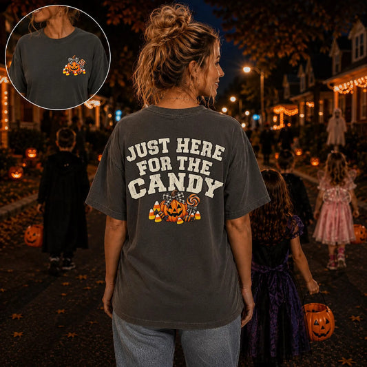 Just Here for the Candy Halloween Shirt – Pumpkin & Candy Corn Front and Back Graphic Tee