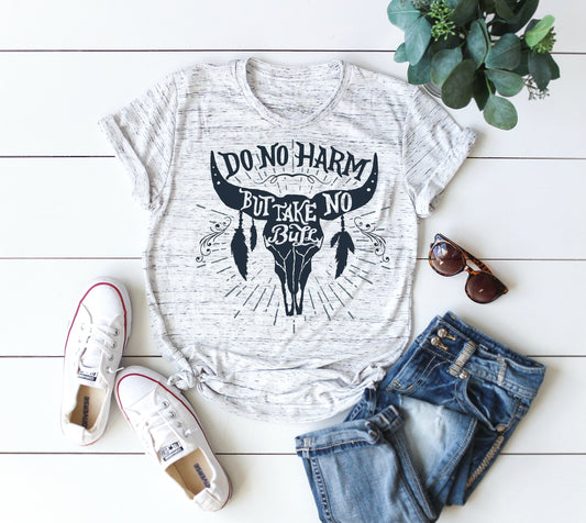 Do No Harm Take No Bull  graphic tee- western graphic tee- country music shirt- western shirt-tribal shirt-cowgirl shirt- Back to School