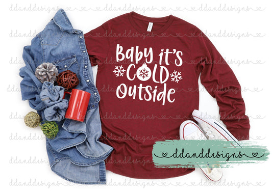 Baby It's Cold Outside, Long Sleeve, Christmas Shirt, Holiday Shirt, Unisex Christmas Shirt, Christmas Tree Shirt, Family Christmas Shirt