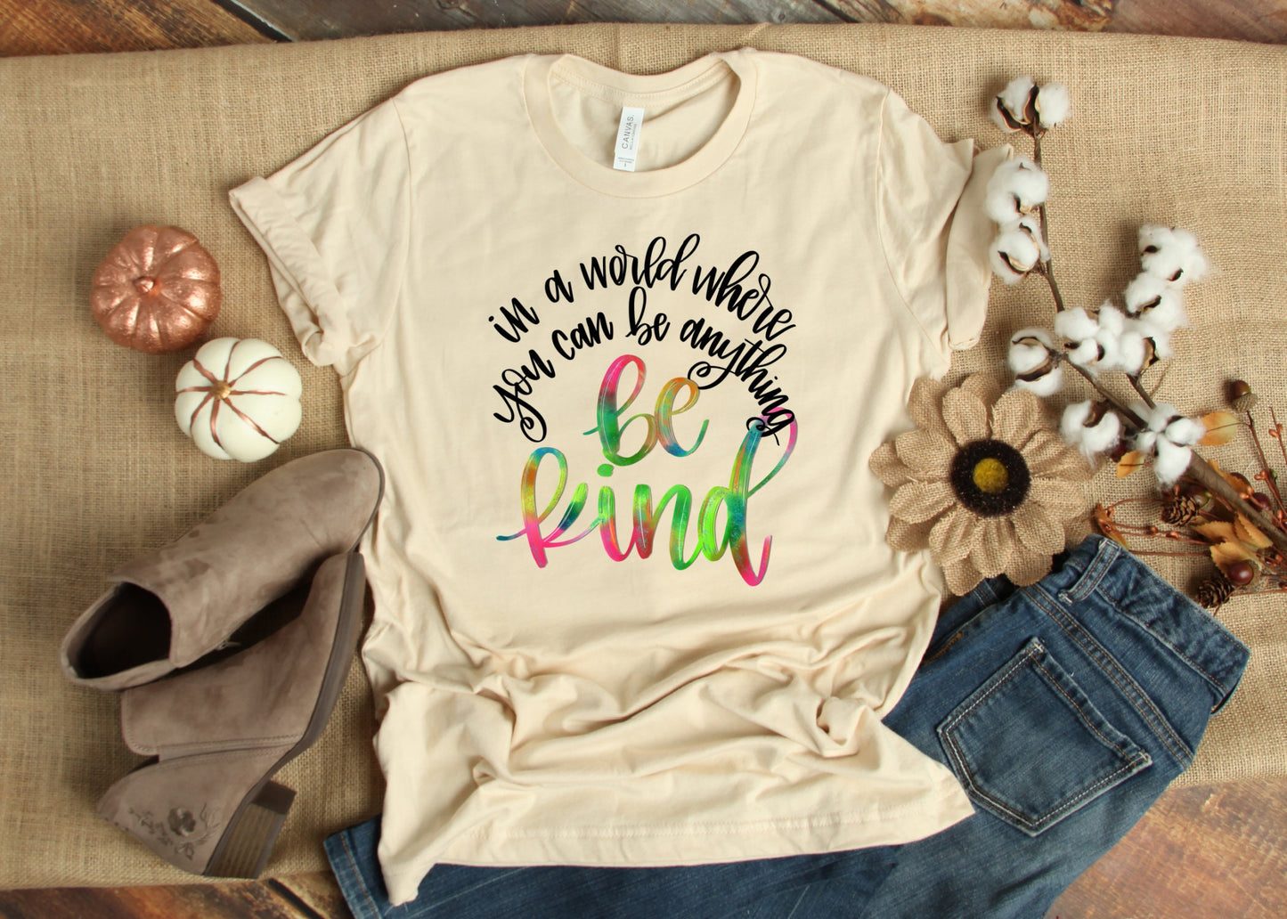 Be Kind Shirt, Fall Tee, In a World Where You Can Be Anything Be Kind, Autumn Shirt, Thanksgiving Shirt, Pumpkin Shirt, Pumpkin Lover