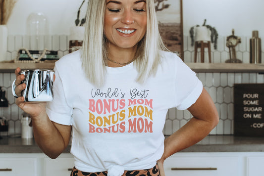 Mother's Day Shirt World's Best Bonus Mom Shirt Step Mom Mothers Day Gift Bonus Mom Gift Step Parent Shirt Step Mother Shirt Stepmom  Gift