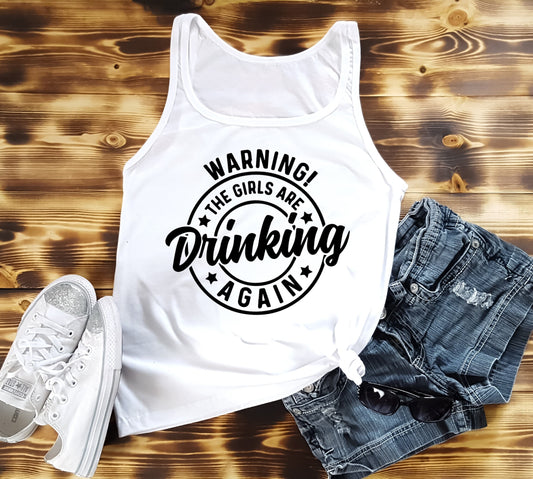 Girl's Trip Tank Warning The Girls Are Drinking Again Weekend Bachelorette Trip Tank Women's Beach Trip Tank Girl's Trip Tee Fun Summer