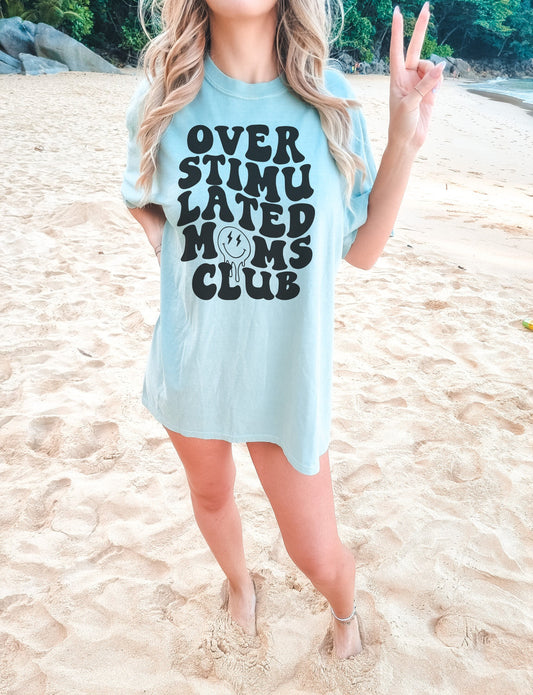 Overstimulated Moms Club, Comfort Color Oversized Tshirt, Beach Shirt, Lounge Comfort Shirt, Weekend Lake Shirt, Funny Graphic Tee