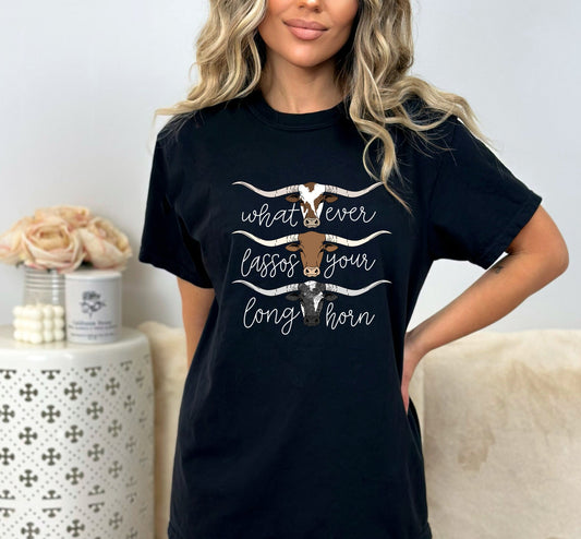 Whatever Lasso Your Long Horn Shirt, Color Comfort Color Shirt, Oversized Comfort Color Tee, Funny Graphic T-shirt, Beach Tee, Lake Shirt