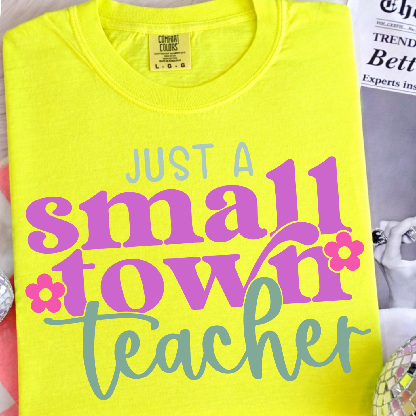 Small Town Teacher Shirt, Cute Teacher Graphic Tee, Rural Teacher Appreciation Shirt, Back to School Teacher Gift Tee